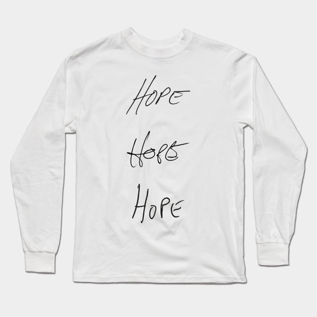 Hope - J2M handwriting - black font Long Sleeve T-Shirt by MeowOrNever